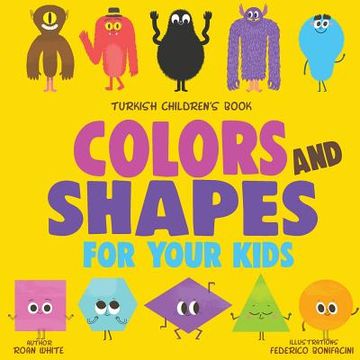 portada Turkish Children's Book: Colors and Shapes for Your Kids (in English)