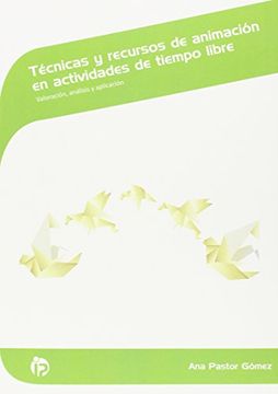 portada Técnicas y recursos de animación en actividades de tiempo libre: Valoración, análisis y aplicación (Servicios socioculturales y a la comunidad)