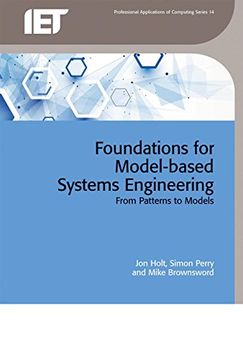 portada Foundations for Model-Based Systems Engineering: From Patterns to Models (Computing and Networks) (in English)