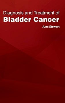 portada Diagnosis and Treatment of Bladder Cancer (in English)