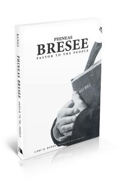 portada Phineas Bresee: Pastor to the People (en Inglés)