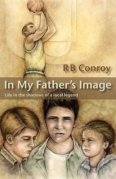 portada in my father's image: life in the shadows of a local legend
