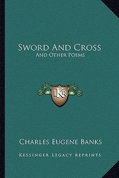 portada sword and cross: and other poems (en Inglés)
