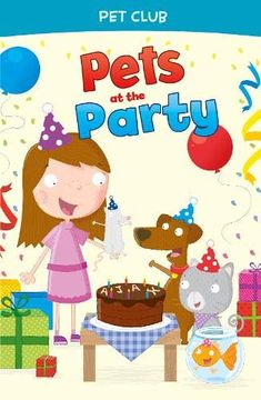 portada Pets at the Party: A pet Club Story (en Inglés)