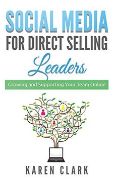 portada Social Media for Direct Selling Leaders: Growing and Supporting Your Team Online