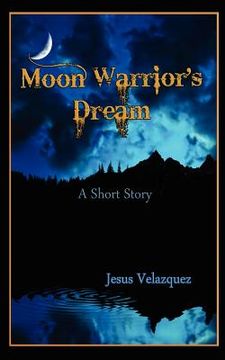 portada moon warrior's dream (en Inglés)