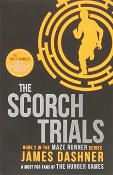 The Scorch Trials: 2/3 (Maze Runner Series)
