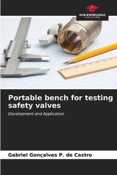 portada Portable bench for testing safety valves (en Inglés)