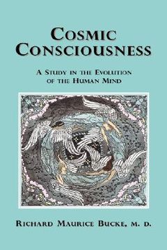 portada cosmic consciousness: a study in the evolution of the human mind