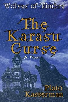 portada Wolves of Timbre: The Karasu Curse