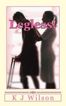 portada Legless!: A story of courage and love (in English)