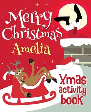 portada Merry Christmas Amelia - Xmas Activity Book: (Personalized Children's Activity Book) 