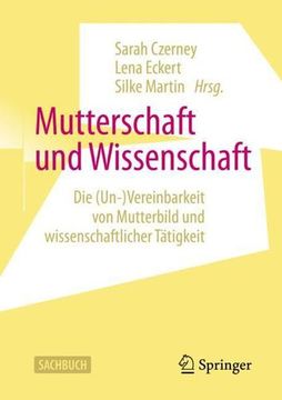 portada Mutterschaft und Wissenschaft: Die (en Alemán)