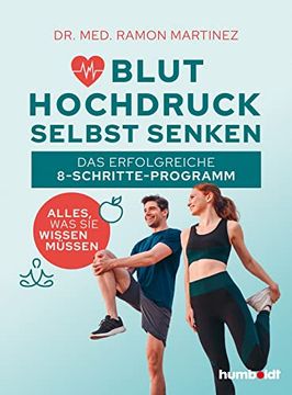 portada Bluthochdruck Selbst Senken das Erfolgreiche 8-Schritte-Programm. Alles, was sie Wissen Müssen (in German)