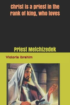 portada Priest on degree of king is loves: Testator and testament (in English)