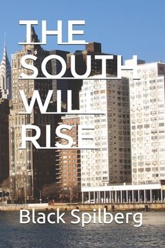 portada The South Will Rise (in English)