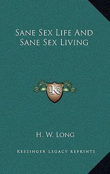 portada sane sex life and sane sex living (en Inglés)