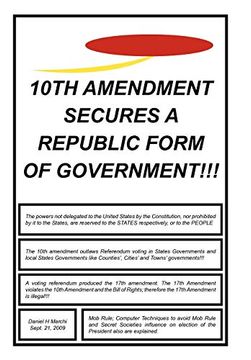 portada 10Th Amendment Secures a Republic Form of Government! (en Inglés)