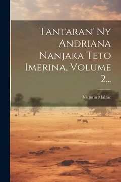 portada Tantaran' Ny Andriana Nanjaka Teto Imerina, Volume 2... (in French)