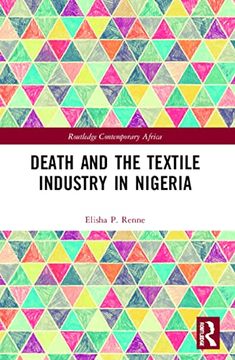 portada Death and the Textile Industry in Nigeria (Routledge Contemporary Africa) (en Inglés)