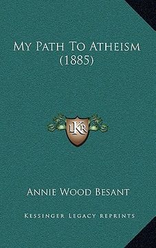 portada my path to atheism (1885) (in English)