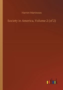 portada Society in America, Volume 2 (of 2) (in English)