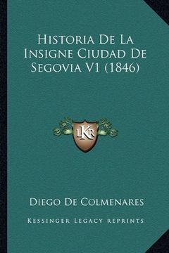 portada Historia de la Insigne Ciudad de Segovia v1 (1846)