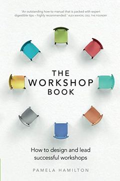 portada The Workshop Book: How to Design and Lead Successful Workshops (in English)