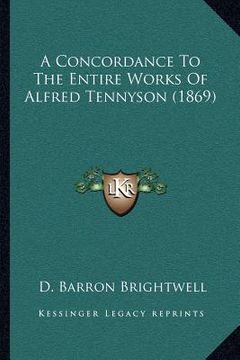 portada a concordance to the entire works of alfred tennyson (1869) (en Inglés)