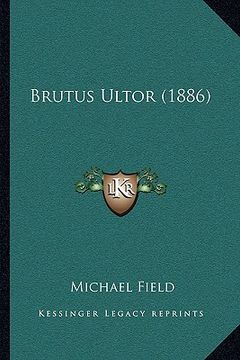 portada brutus ultor (1886) (en Inglés)