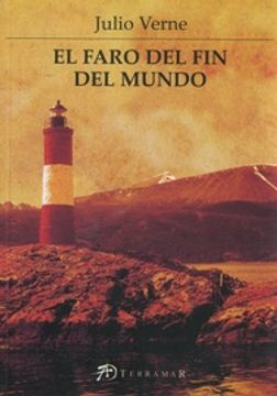 portada Faro del fin del Mundo el Terramar (in Spanish)