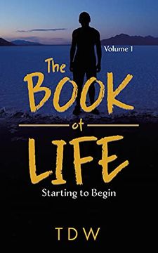 portada The Book of Life: Starting to Begin (1) (a Book of Life: Starting to Begin) 
