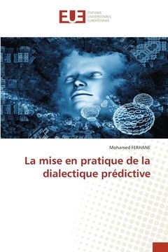 portada La mise en pratique de la dialectique prédictive (en Francés)