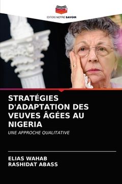 portada Stratégies d'Adaptation Des Veuves Âgées Au Nigeria (in French)