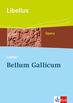 portada Bellum Gallicum. Caesar - Feldherr, Politiker, Vordenker: Textausgabe mit Cd-Rom Klassen 9/10 (Libellus - Opera) (in Latin)