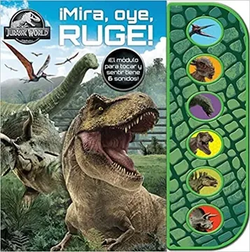 portada Jurassic World Mira oye Ruge [6 Botones con Sonido] [Ilustrado] (in Spanish)