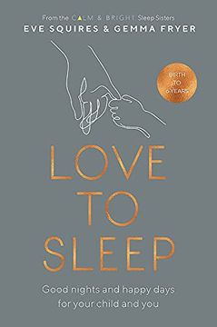 portada Love to Sleep: Good Nights and Happy Days for Your Child and you (in English)