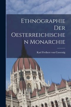 portada Ethnographie der Oesterreichischen Monarchie (in German)