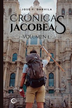 portada Crónicas Jacobeas - Volumen i