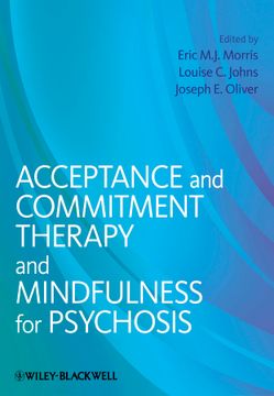 portada Acceptance and Commitment Therapy and Mindfulness for Psychosis (in English)