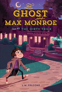 portada The Ghost and Max Monroe, Case #3: The Dirty Trick