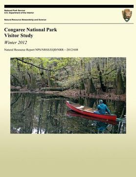 portada Congaree National Park Visitor Study: Winter 2012 (in English)