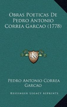 portada Obras Poeticas de Pedro Antonio Correa Garcao (1778) 