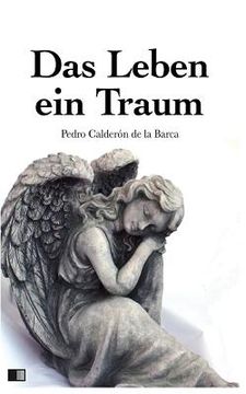 portada Das Leben ein Traum (in German)