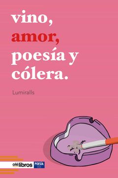 portada Vino, Amor, Poesia y Colera