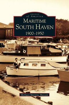 portada Maritime South Haven: 1900-1950 (en Inglés)