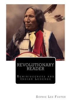 portada Revolutionary Reader: Reminiscences and Indian Legends
