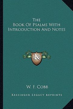 portada the book of psalms with introduction and notes (in English)