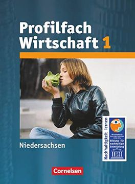 portada Profilfach Wirtschaft - Niedersachsen: Sekundarstufe i: Band 1 - Schülerbuch (en Alemán)