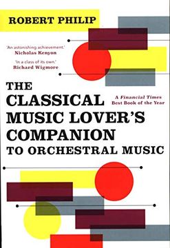 portada The Classical Music Lover'S Companion to Orchestral Music (en Inglés)